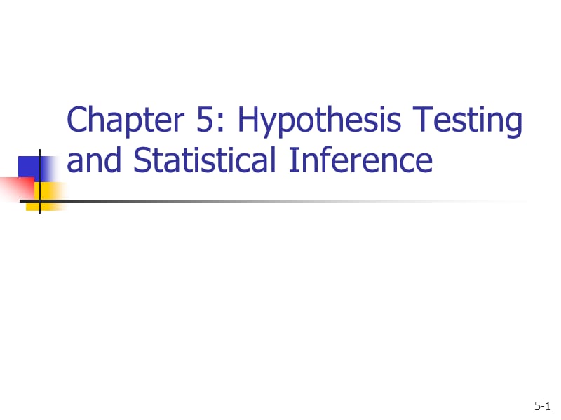医学课件第五章假设检验与统计推断1.ppt_第1页