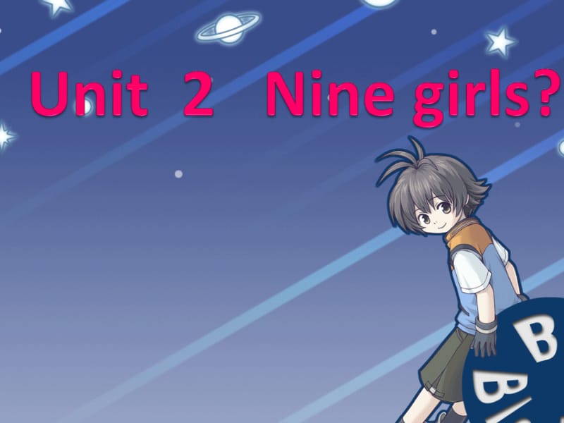 5Unit2Ninegirls(5)[精选文档].ppt_第1页