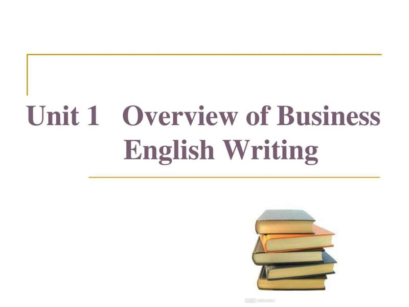 最新实用商务英语写作课件unit..ppt_第1页