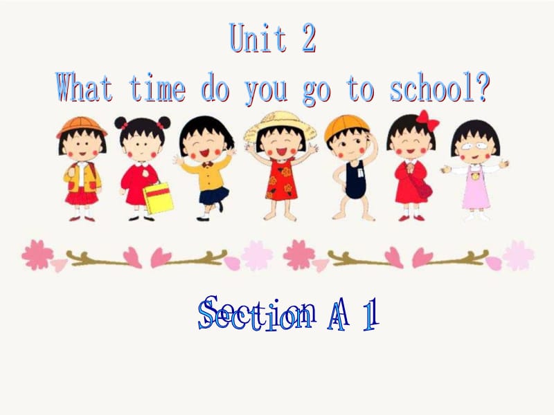 七下unit2sectionA课件.ppt_第1页
