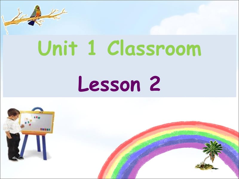 一年级下册英语课件-Unit 1 Classroom Lesson 2 人教（新起点）（2018秋） (共19张PPT)-教学文档.ppt_第1页