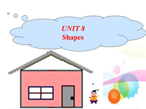 一年级下册英语课件-Unit 8 Shapes 北师大版（一起） (共19张PPT)-教学文档.ppt