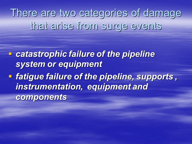 2018年Avoiding Pressure Surge Damage in Pipeline Systems：避免在管道系统压力冲击损伤-文档资料.ppt_第3页