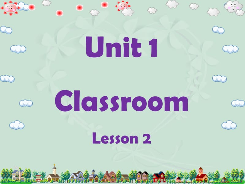 一年级下册英语课件-Unit 1 Classroom Lesson 2 人教（新起点）（2018秋） (共15张PPT).ppt_第1页