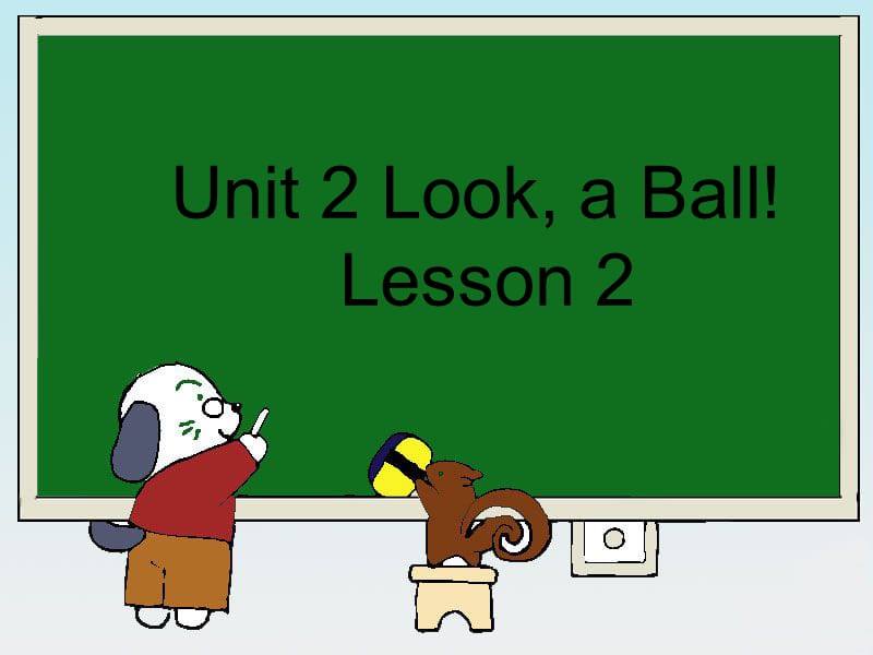三年级上册英语课件-Unit 2 Look a Ball Lesson 2 (2)∣重大版(共1张PPT).ppt_第1页