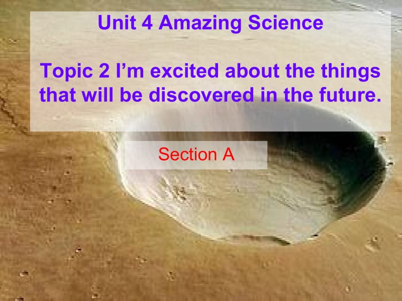 Unit4Topic2SectionA.ppt_第1页