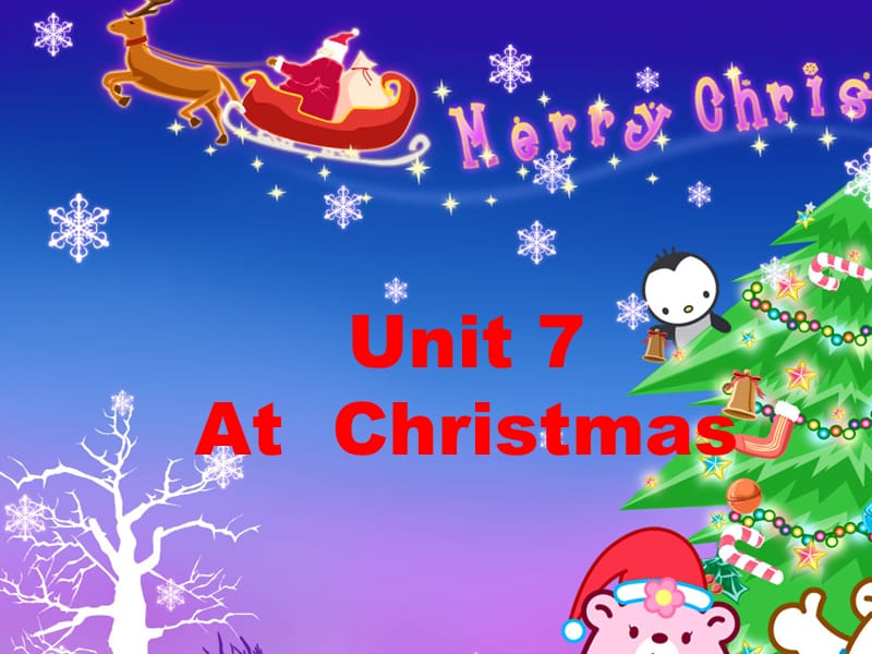 [六年级英语]Unit 7 At Christmas.ppt_第1页