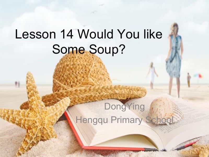 三年级下册英语课件－《Lesson 14 Would You Like Some Soup》｜冀教版（三起） (共20张PPT).ppt_第2页