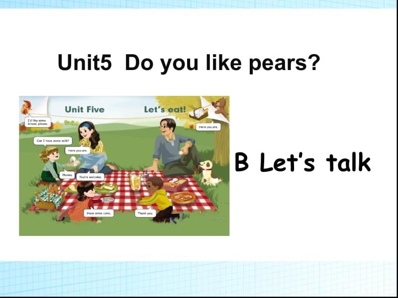 三年级下册英语课件－Unit5 Do you like pears PartB｜ 人教PEP（2018秋） (共30张PPT).ppt_第1页