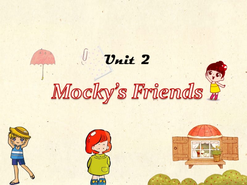 二年级上册英语课件-Unit 2 Mocky‘s friends 北师大版（一起） (共29张PPT).ppt_第1页
