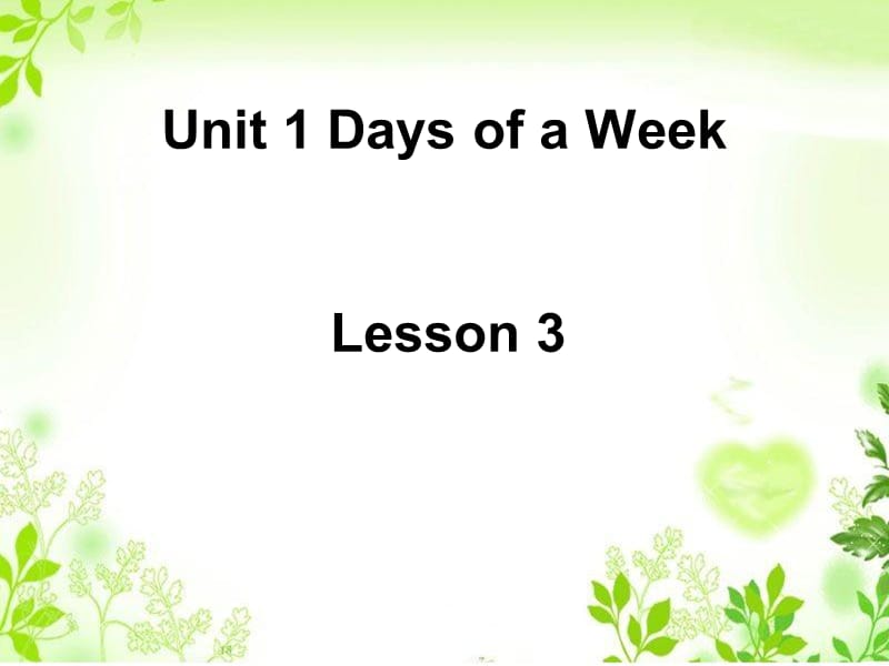 五年级上册英语课件-Unit 1 Days of a Week Lesson 3 ∣重大版 (共18张PPT).ppt_第1页