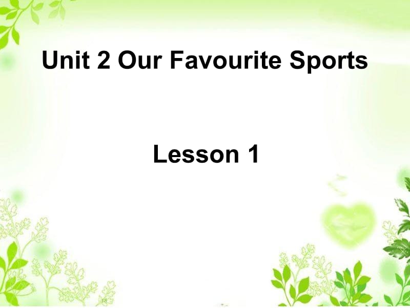 五年级上册英语课件-Unit 2 Our Favourite Sports Lesson 1 ∣重大版 (共16张PPT).ppt_第1页