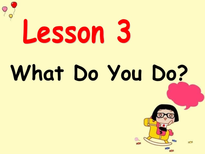 二年级下册英语课件-Unit 1 Back to School Lesson 3 What Do You Do ｜冀教版（一起）(共18张PPT).ppt_第2页