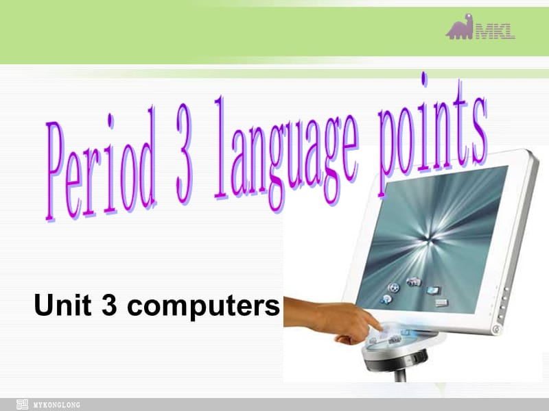 必修二 3.4《unit3 computer_period 3 language points》.ppt_第2页