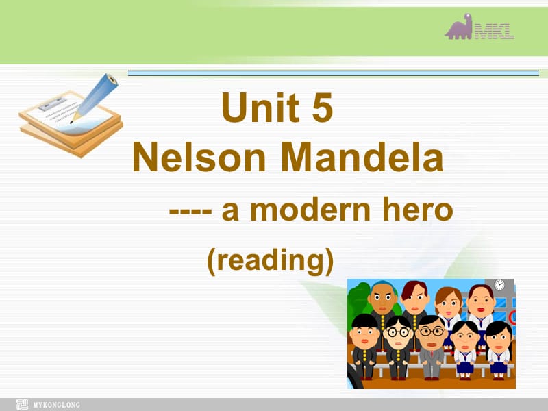 高一英语优质课件：Unit5 Nelson Mandela-a modern hero- Reading（新人教版必修1）.ppt_第1页