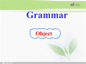 高中英语 Unit4Exploring plants-Grammar课件 新人教选修9.ppt