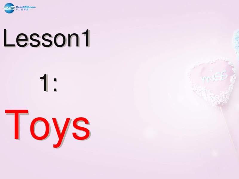四年级英语上册《Lesson11Toys》课件1冀教版.pdf_第1页