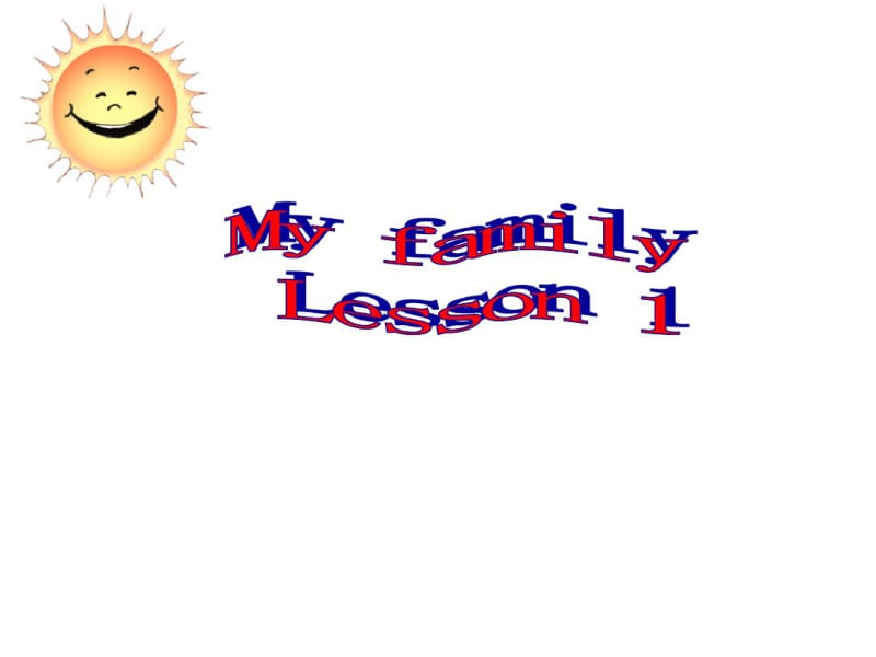 人教版小学二年级英语上册：Unit1Myfamily_Lesson1_课件1(7).pdf_第1页