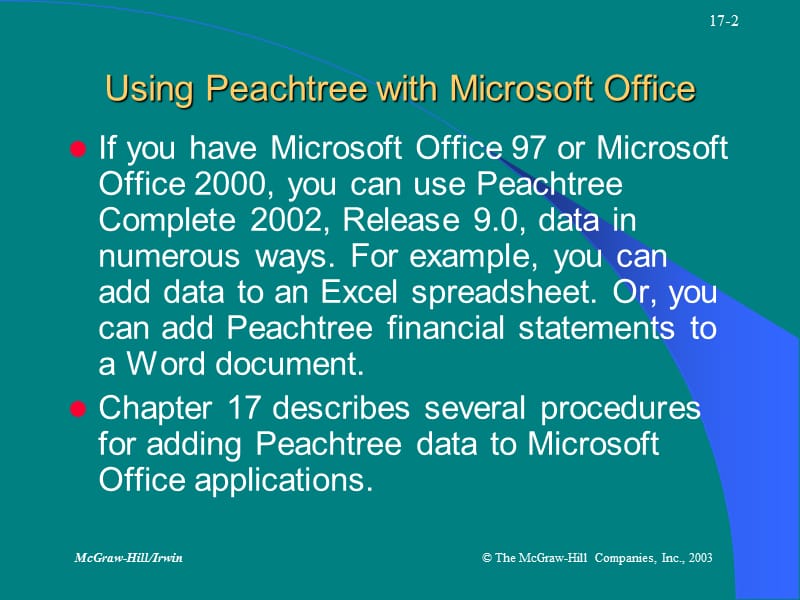 Chapter17UsingPeachtreeComplete2002withMicrosoftExcel….ppt_第2页