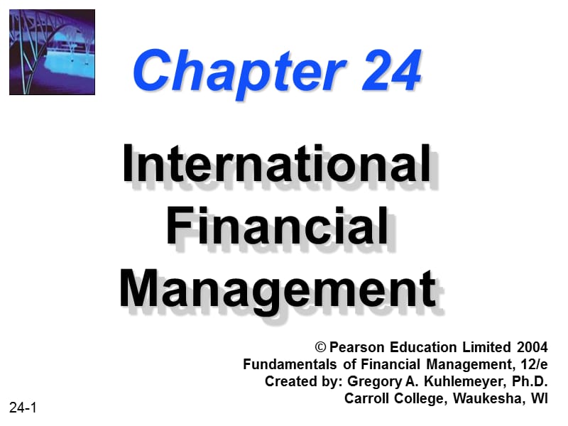 精品课程《财务管理基础》英文课件ch24.ppt_第1页