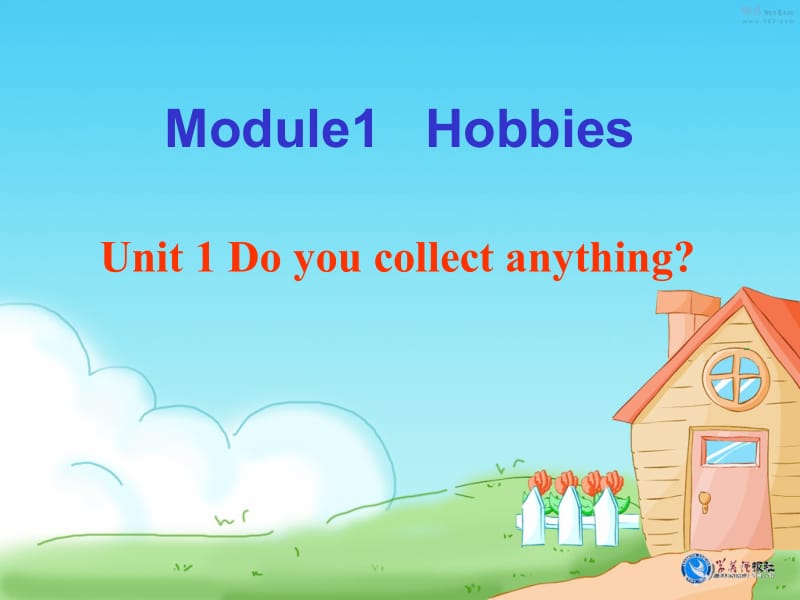 外研版初中英语八年级下册Module 6 Unit 1 Do you collect anything》课件1　.ppt_第1页