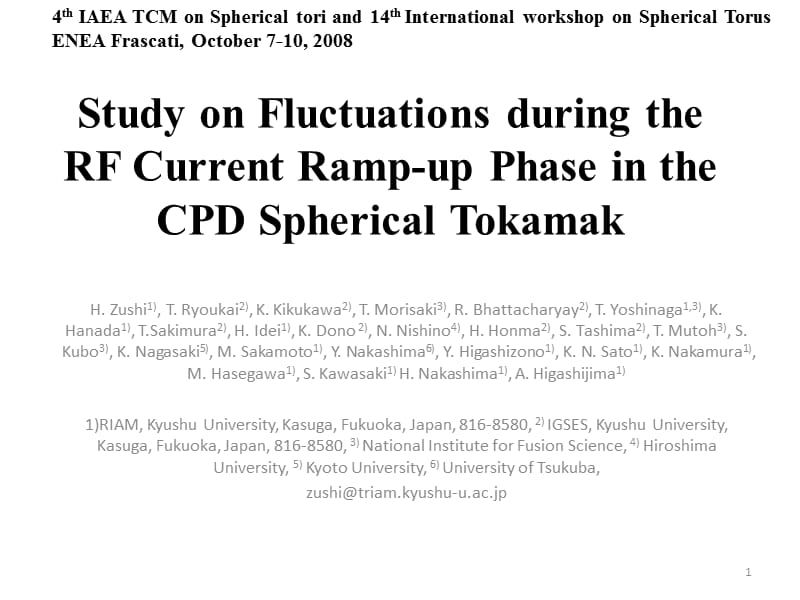 Study on Fluctuations during the RF Current Ramp-up Phase in 射频电流斜坡阶段期间波动研究.ppt_第1页