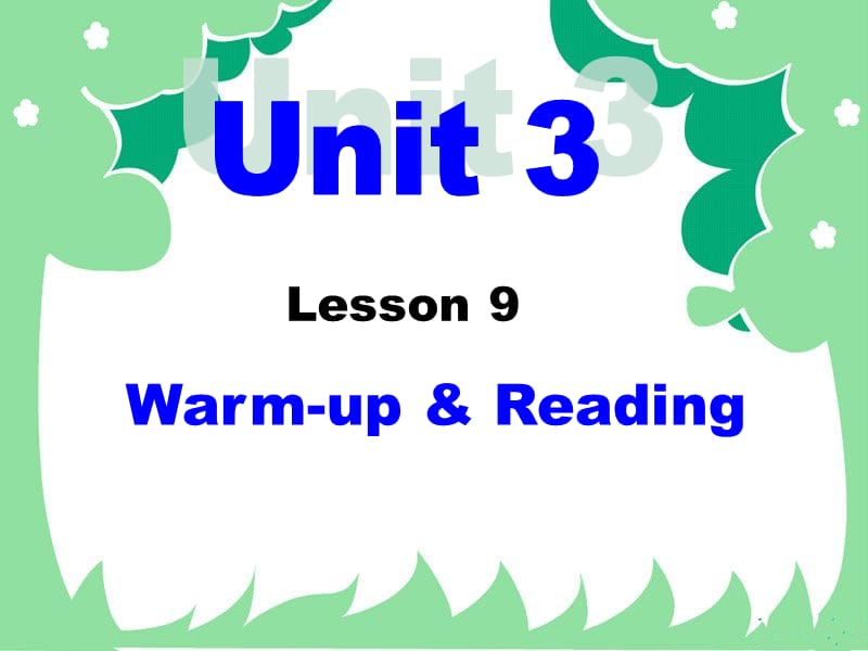 Unit3Lesson9Warm-up,Reading.ppt_第1页