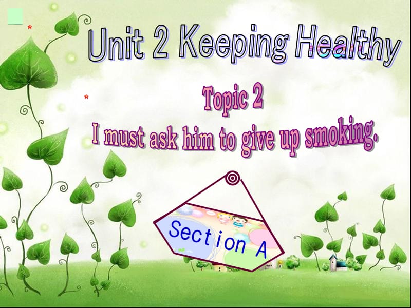Unit2Topic2SectionA.ppt_第1页