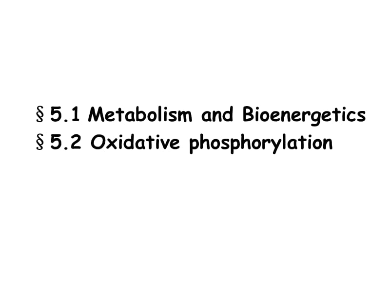 5新陈代谢与生物能学.ppt_第2页