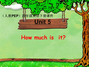 人教PEP版英语四下Unit5Howmuchisit第一课时课件.ppt