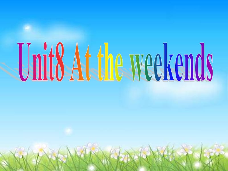 牛津苏教五下Unit8Attheweekends课件之五.ppt_第1页