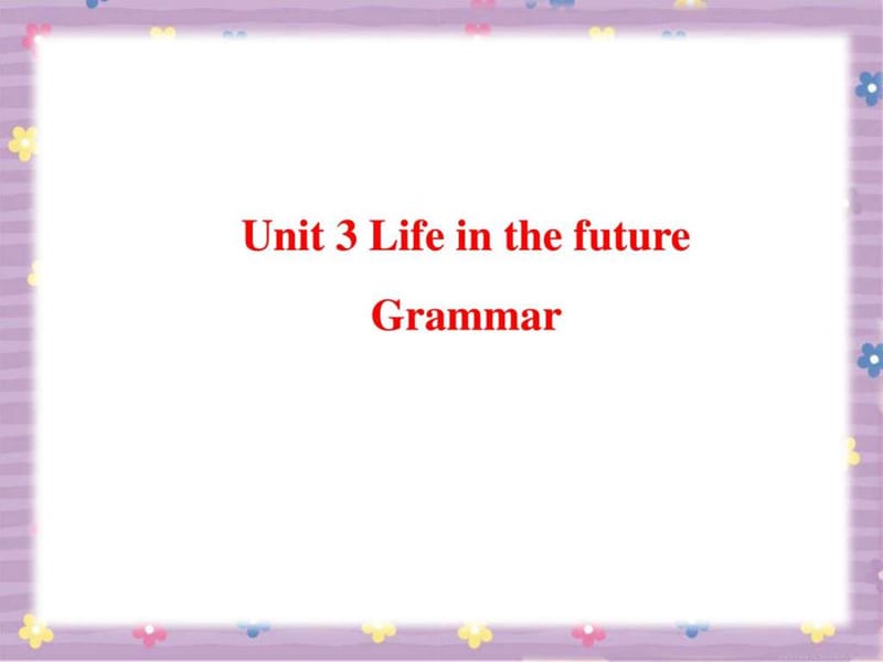 人教版高中英语必修五 Unit3__Grammar精品课件(共54张P.ppt_第1页