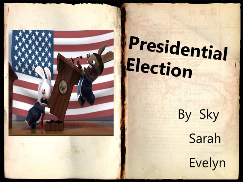 Presidentialelection美国总统选举流程，英文介绍.ppt_第1页