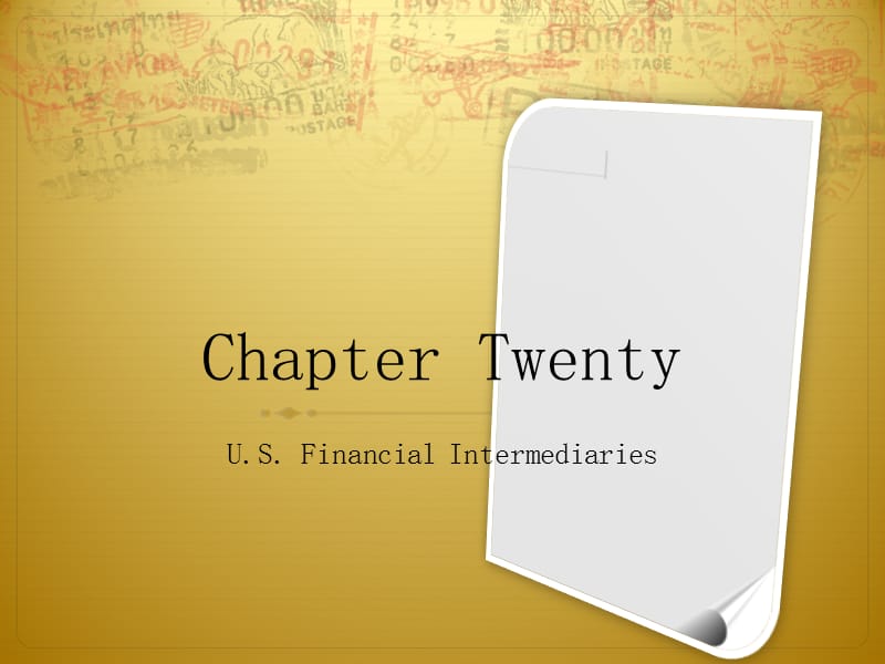 2019年大学金融英语chapter 20 U.S. Financial Intermediaries.ppt_第1页