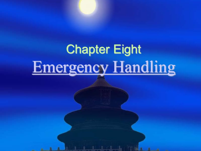 2019年导游英语Chapter 8 Emergency Handling.ppt_第1页