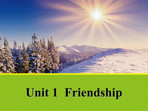 高中人教版英语必修一课件：unit 1 friendship section a warming up and reading2.ppt