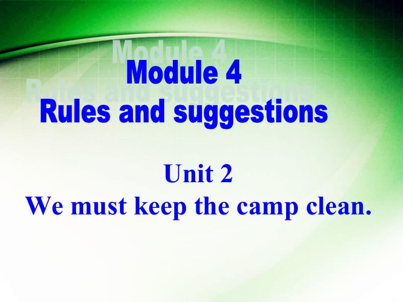 九下Module4RulesandsuggestionsUnit2课件.ppt_第1页