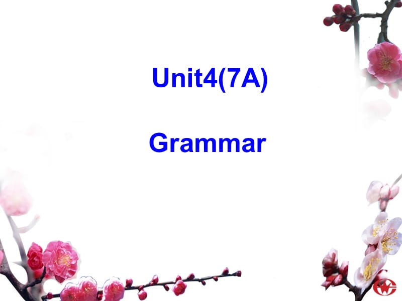 英语课件《7A Unit4 Grammar》.ppt_第1页