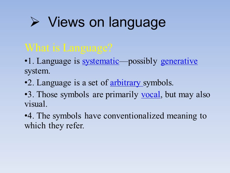 英语教学论Chapter1 Language and La三nguage Learning.ppt_第2页
