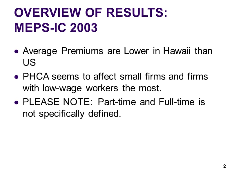 Hawai`i Employer Sponsored Health Insurance MEPS-IC 2003.ppt_第2页