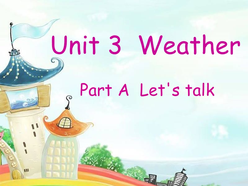 小学四年级下册unit3《weather》课件.ppt_第1页