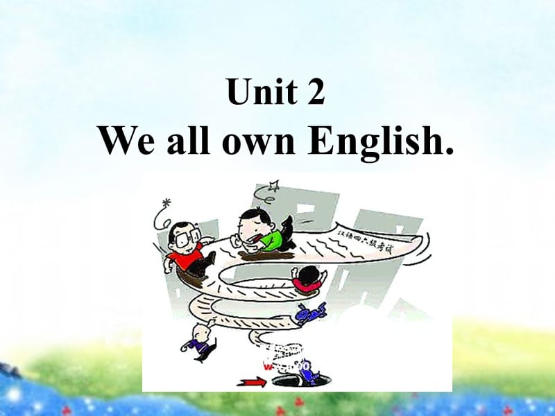 外研版初中英语九年级下册Module 9 《Unit 2 We all own English》课件.ppt_第3页