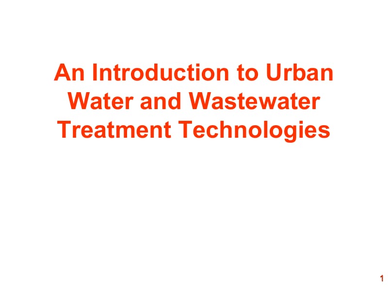 城市污水处理技术（英文课件）.ppt_第1页