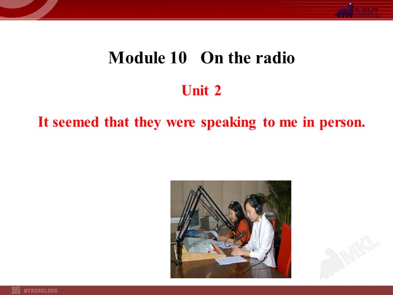 英语八年级下册外研版Module 10 On the radio Unit 2.ppt_第1页