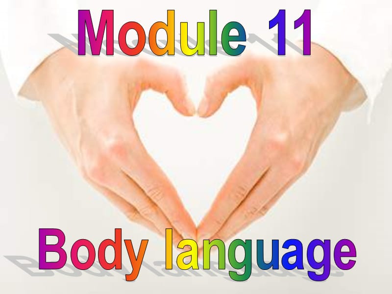 英语外研版七年级下册Module 11 Body languageUnit 1.ppt_第2页