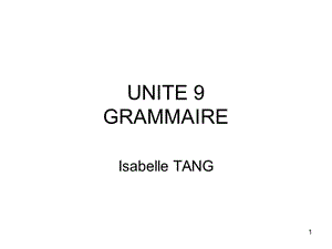 新大学法语二版1Unite9.ppt