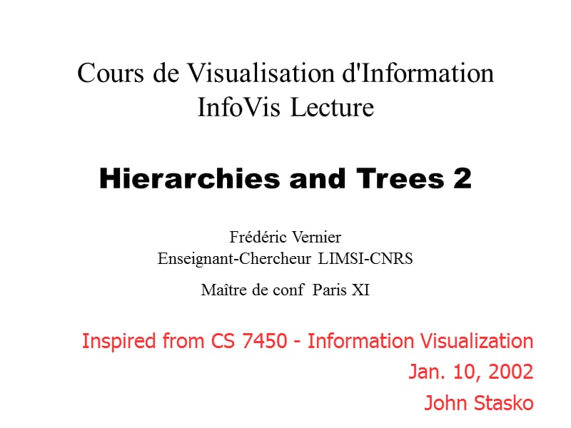 InfoVis Lecture - Tree 2 - Limsi讲座2 LIMSI树中.ppt_第1页
