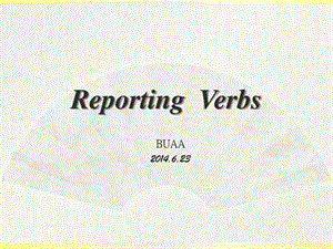 reporting verbs英语论文用于引用的动词.ppt
