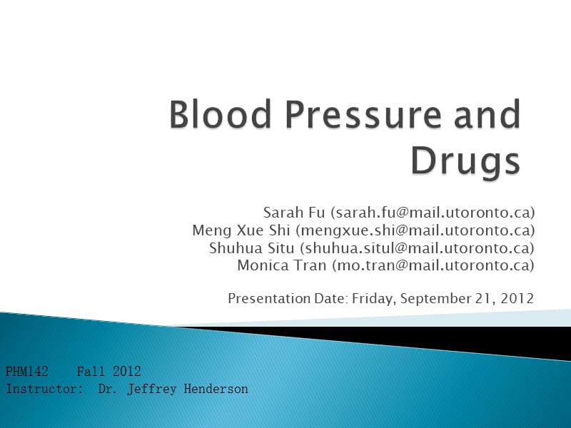 Blood Pressure and Drugs - University of Toronto血压和药物-多伦多大学.ppt_第1页
