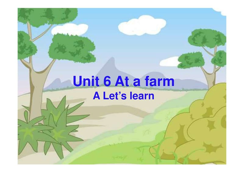 人教PEP版英语四年级下册Unit 6 At a farm Part A课件(1).ppt_第1页